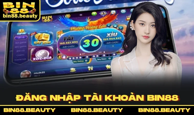 Đăng nhập tài khoản BIN88